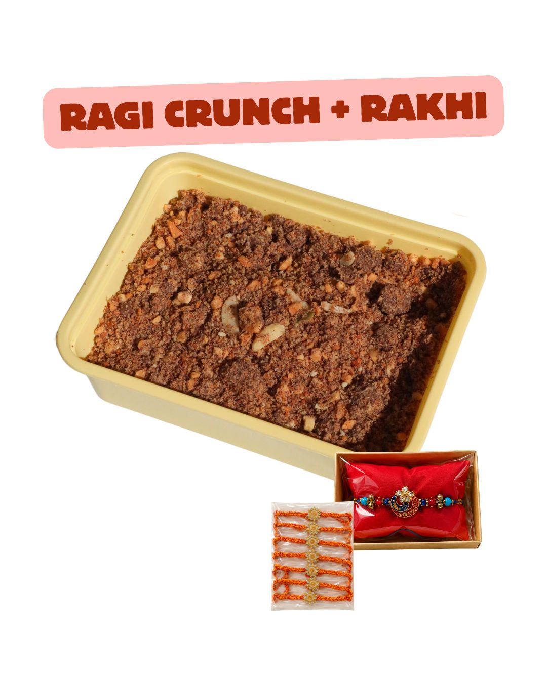 Ragi Crunch & Rakhi Bundle